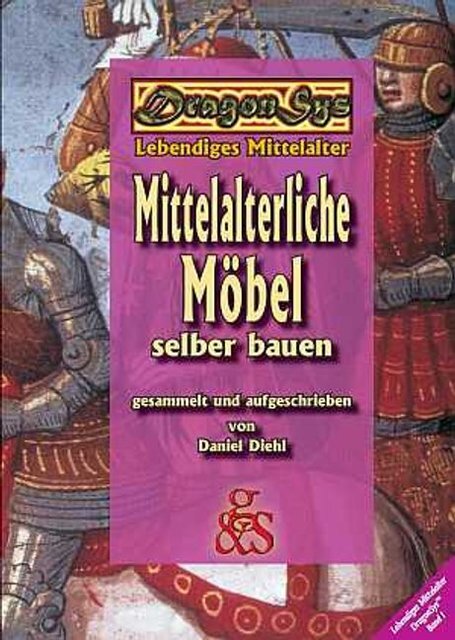 Thumbnail - Mittelalterliche Möbel Selber Bauen Daniel Diehl