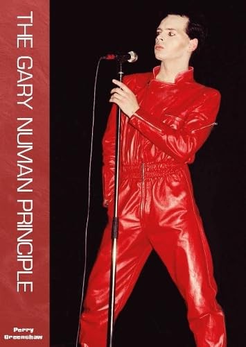 The Gary Numan Principle by Perry Greenshaw NEW Free UK Delivery - Image 6