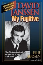 DAVID JANSSEN - MY FUGITIVE By Ellie Janssen & Michael Phelps **BRAND NEW**