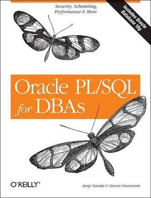 Arup Nanda Oracle PL/SQL for DBAs (Paperback) O'Reilly Ser.