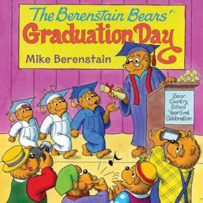 The Berenstain Bears' Graduation Day - Paperback By Berenstain, Mike - VERY GOOD