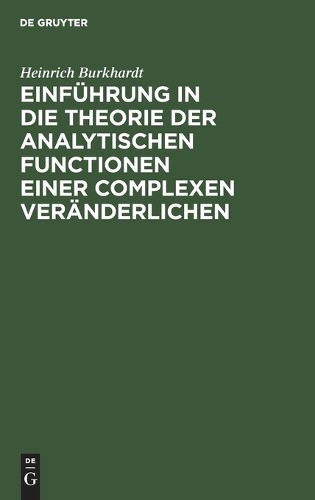 Heinrich Burkha Einführung in Die Theorie Der Analytischen Functionen (Hardback)
