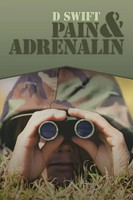Pain & Adrenalin | D. Swift | Taschenbuch | Kartoniert / Broschiert | Englisch