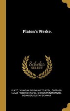 Platon's Werke.