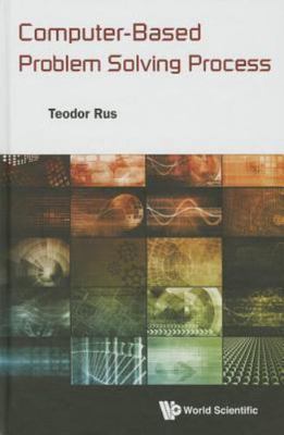 Computer-Based Problem Solving Process, Hardcover by Rus, Teodor, Like New Us...