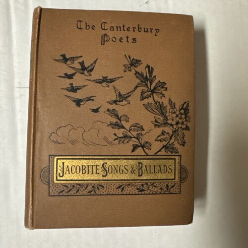 Antique The Canterbury Poets Jacobite Songs & Ballads Walter Scott 1880s