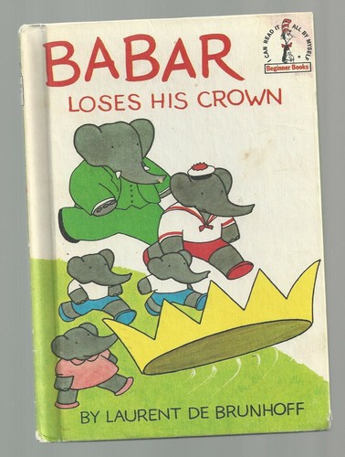 BABAR LOSES HIS CROWN by Laurent de Brunhoff Ex+++ Beginner Reader | eBay