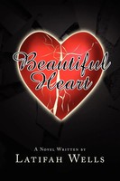 Latifah Wells | Beautiful Heart | Taschenbuch | Englisch (2009) | Xlibris