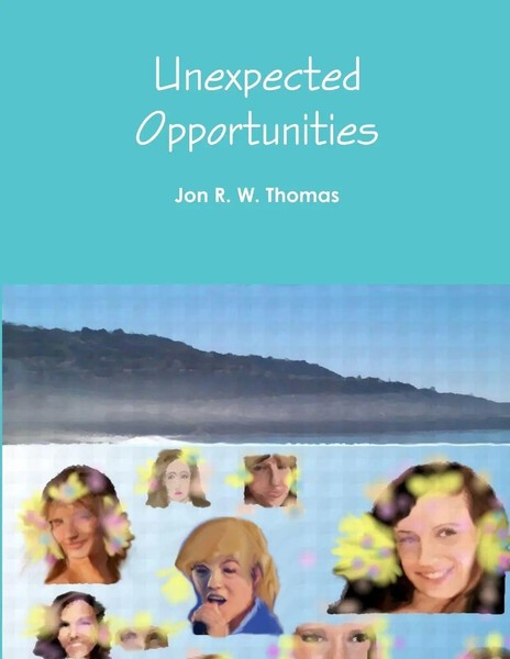 Jon R. W. Thomas | Unexpected Opportunities | Taschenbuch | Englisch (2013)-image