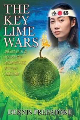 Freestone - Key Lime Wars  America Battles Against Cold Fusion with th - G555z