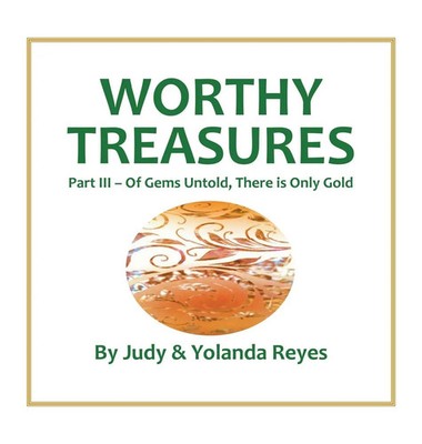 Worthy Treasures | Part III - Of Gems Untold, There is Only Go*d | Reyes (u. a.)