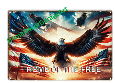 Home of the Free Patriotic American Flag Eagle Metal Sign, Garage Art