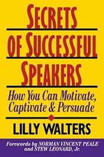 Secrets of Successful Speakers: How - Paperback, by Walters Lilly - Acceptable