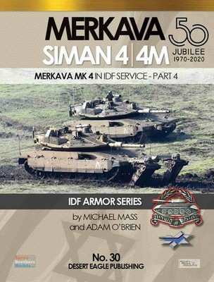 DEP0030 Desert Eagle Publications - Merkava Siman Mk 4 in IDF Service - Part 4