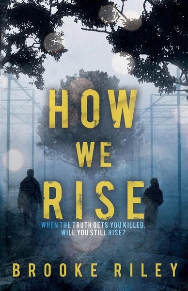 How We Rise Brooke Riley Taschenbuch Kartoniert / Broschiert Englisch 2020-image