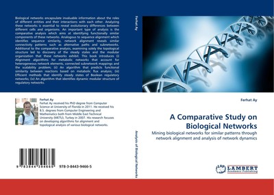 A Comparative Study on Biological Networks Ferhat Ay