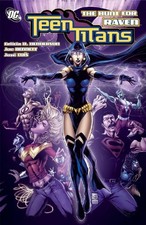 TEEN TITANS: THE HUNT FOR RAVEN By Felicia Henderson & Joe Bennett **BRAND NEW**