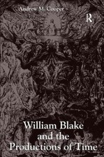 William Blake And The Productions Of Time