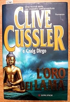 Das Gold der Klingen Cussler, Clive; Dirgo, Craig and Frassi, Manuela