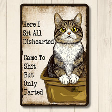 Cat Sign Litter Box Here I Sit funny kitty metal tin bathroom wall art bath