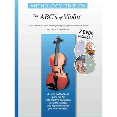 The ABC's Of Violin - Anthology Edition, Learn The Violin From The Beginning