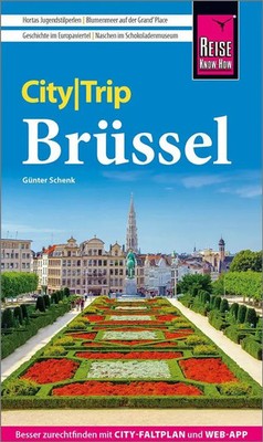 Reise Know-How CityTrip Brüssel | Günter Schenk | Taschenbuch | 144 S. | Deutsch