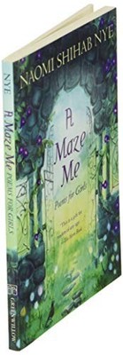 A Maze Me: Poems for Girls, Nye, Naomi Shihab