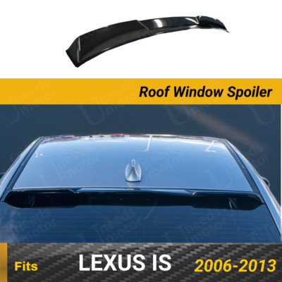 Black ABS Rear Lid Roof Window Visor Spoiler Wing Fot Lexus IS 2006-2013
