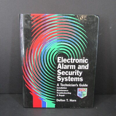 Electronic Alarm and Security Systems A Technician's Guide TAB 1995