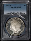 1878-S PCGS MS65 MORGAN SILVER DOLLAR . PHENOMENAL PL/DMPL OBVERSE