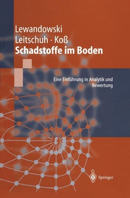 Schadstoffe im Boden Jörg Lewandowski