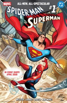 MARVEL/DC: SPIDER-MAN/SUPERMAN #1 (Limit 2 Per Cover) (rel:04/22)~