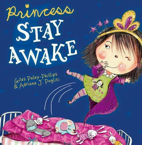 Princess Stay Awake (Paperback) Story Book about Bedtime and Sleep