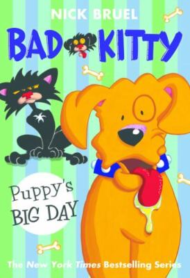 Bad Kitty Ser.: Bad Kitty: Puppy's Big Day (paperback Black-And-white...