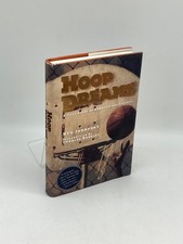 Hoop Dreams (First Printing)  A True Story of Hardship & Triumph