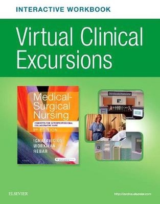 Virtual Clinical Excursions Online and Print Workbook for Medical-Surgical Nursi