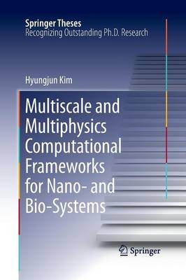 Multiscale and Multiphysics Computational Frameworks for Nano... - 9781461427520