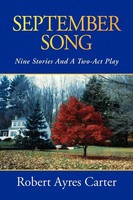 Robert Ayres Carter | September Song | Taschenbuch | Englisch (2007) | Xlibris