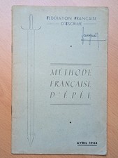 Méthode française d'épée - Fédération française d'escrime - 1944
