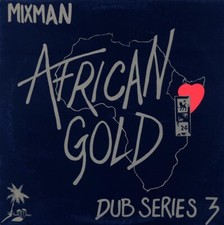 VINYL Mixman - Dub Series 3: African Gold