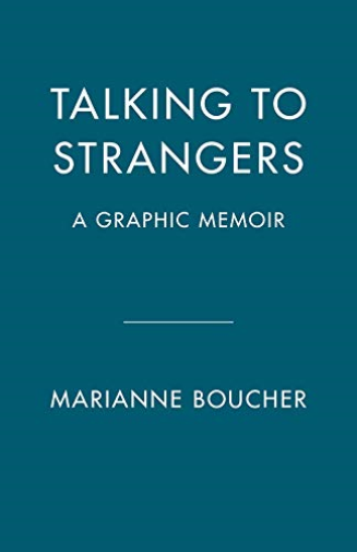 Talking to strangers marianne boucher discussion Talking to strangers marianne boucher discussion