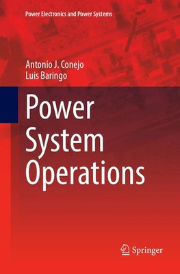 Antonio J. Conejo (u. a.) | Power System Operations | Taschenbuch | Englisch
