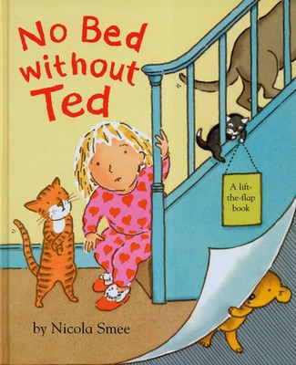 No Bed Without Ted | Nicola Smee | Englisch | Buch | Papp-Bilderbuch | 2007