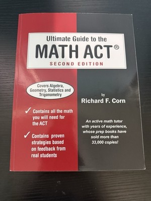 Ultimate Guide to the MATH ACT 2nd Ed Richard F. Corn Paperback 2018 259p