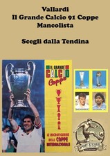 Vallardi il Grande Calcio 91 Coppe Nuove Scegli dall'elenco Menu a tendina