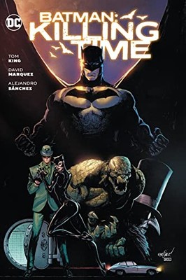 Batman: Killing Time by King, Tom