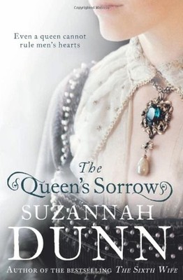 The Queen's Sorrow Paperback Suzannah Dunn