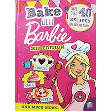 Bake with Barbie Official 2018 Edition (Annual 2018) by Little Brother Books Lim