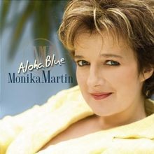 Aloha Blue von Martin,Monika | CD | Zustand gut