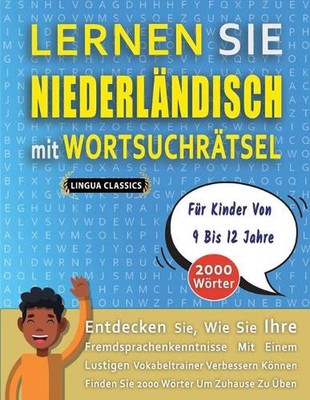LERNEN SIE NIEDERLNDISCH MIT WORTSUCHRTSEL FR KINDER VON 9 BIS 12 JAHRE - Entdec